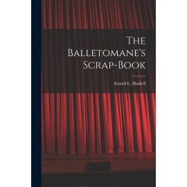 The Balletomane's Scrap-Book