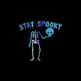 Stay Spooky Skeleton Decal Vinyl Sticker Auto Car Truck Wall Laptop | Holographic | 5.5" x 5.5"