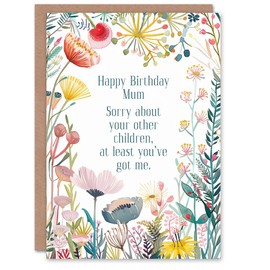 Artery8 Greeting Card Happy Flowers Sorry About Your Other Children For Her Mum Mom Mother Woman Birthday Card