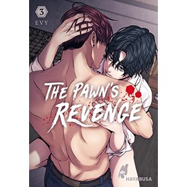 The Pawn’s Revenge 3: Dramatischer Boys Love Thriller ab 18 - Der neue Webtoon-Hit aus Korea! Komplett in Farbe!