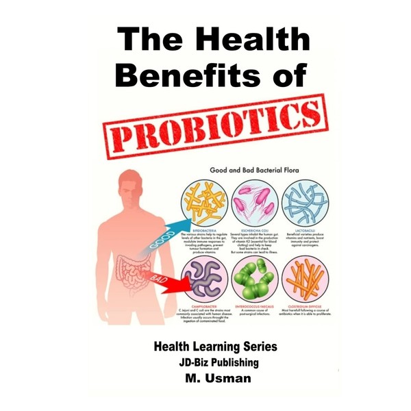 Health Benefits of Probiotics