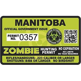 Manitoba Zombie Hunting Permit - Hunter Response Team Unit 4" Outbreak Sticker