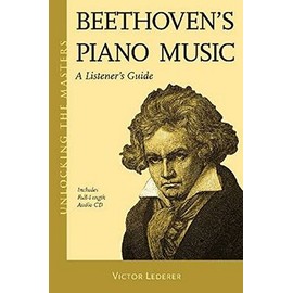 Beethoven's Piano Music: A Listener's Guide
