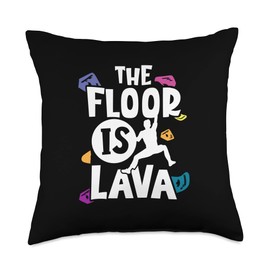 Rock Climbing Holds Gift Ideas For Bouldering Fan The Floor is Lava Rock Climbing Holds Climber Bouldering Throw Pillow, 18x18, Multicolor