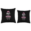 Salty Like Normal Saline Funny Nurse saying Throw Pillow