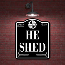 He Shed Workshop Hand Made BLACK Aluminum Composite Sign, 8.5"x10"