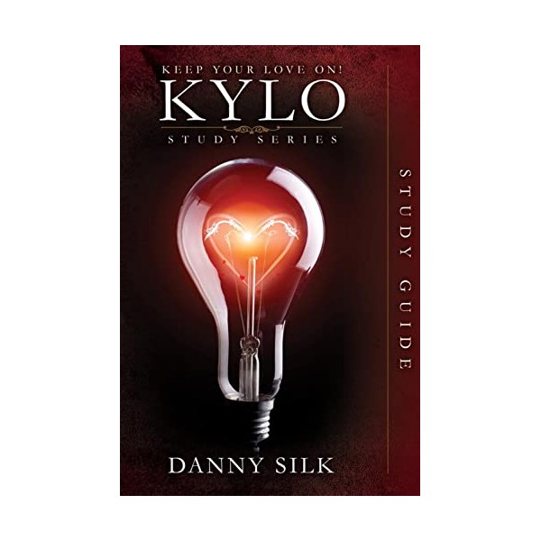 Keep Your Love On - KYLO Study Guide (Keep Your