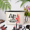 ZHANTUONE Life Is Better When You Dance Cosmetic Bag，Dance Lover