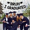 Bruh I Graduated Banner - Bruh You Did It Sign,