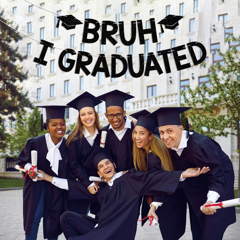 Bruh I Graduated Banner - Bruh You Did It Sign,