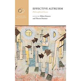 Effective Altruism: Philosophical Issues (Engaging Philosophy)