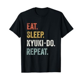 Eat Sleep Kyuki-Do Martial Arts Spar Kick Fighter Defense T-Shirt