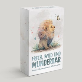 KOKO&LORA® Cheeky, Wild and Wonderful – 56 Affirmations and Positive Beliefs for Children – Developed with Educators