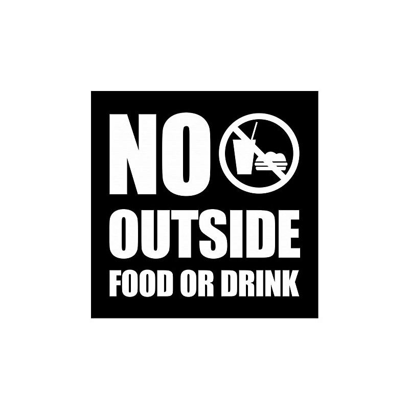 All Quality Square No Outside Food or Drink Wall/Door Sign