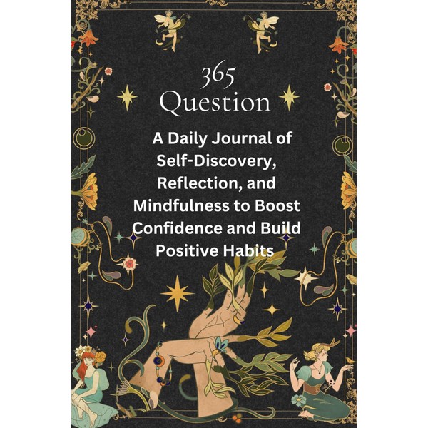 365 daily Questions forTeenagers:A Year of Self-Discovery and Growth: Daily