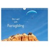 Die Lust am Paragliding (Wall Calendar 2026 DIN A4 Landscape),