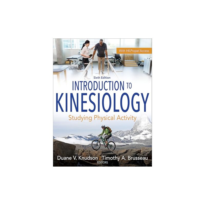Introduction to Kinesiology: Studying Physical Activity