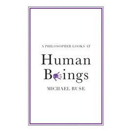 A Philosopher Looks at Human Beings