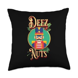 Funny Christmas Jokes Nut Cracker Shirts Deez Ugly Christmas Nuts Nutcracker Funny Style Meme Throw Pillow, 18x18, Multicolor