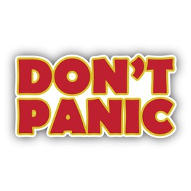 Dont Panic Vinyl Sticker Decal