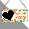 Days Until Mexico Countdown Plaque - Custom Holiday Countdown Sign