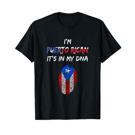 I'm Puerto Rican It's In My DNA T-Shirt