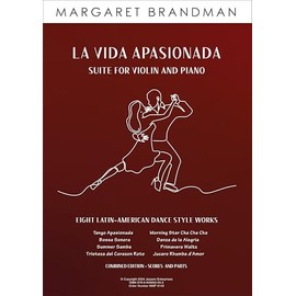 La Vida Apasionada Suite for Violin and Piano