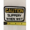 Unbranded Caution slippery When Wet Patch.