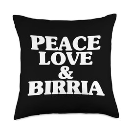 Peace Love and Birria Throw Pillow