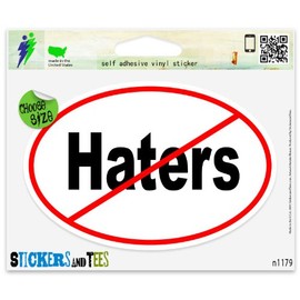 No Haters Funny Oval Vinyl Car Bumper Window Sticker 3" x 2"