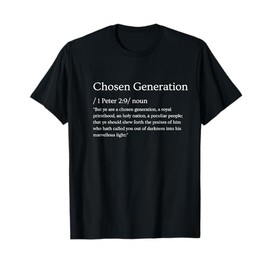 Chosen Generation T-Shirt