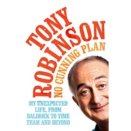 No Cunning Plan: My Unexpected Life, from Baldrick to Time Team and Beyond