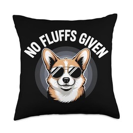 Funny Corgi No Fluffs Given Throw Pillow