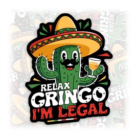 Relax Gringo Im Legal Sticker Retro Vintage Blue Collar Anti Felon Waterproof Vinyl Bumper Sticker for Water Bottle Tumbler Hard Hat Helmet Car Laptop
