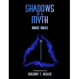 Shadows of a Myth: Magic Rules