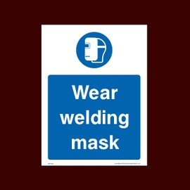 Wear welding mask Plastic Sign with 4 Pre-Drilled Holes (MPPE36) - Personal Protective Equipment, Helmets, Boots, Gloves, Mask, Ear, Eye, Glasses