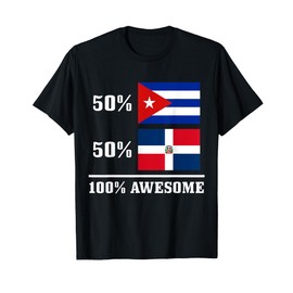 50% Cuba 50% Dominican Republic Cuban Flag Pride Heritage T-Shirt
