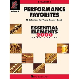 Performance Favorites, Vol. 1 - Clarinet 1: Correlates with Book 2 of Essential Elements for Band