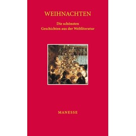 Weihnachten/Sonderband: Die schönsten Geschichten aus der Weltliteratur