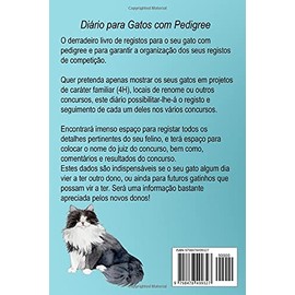  Dirio para Gatos com Pedigree: Um Livro de Registos para o seu Gato de Competi??o (Portuguese Edition)