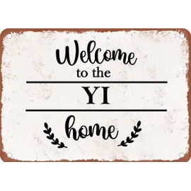 Metal Sign - Welcome to the YI home - Vintage Rusty Look