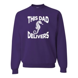Go All Out XX-Large Purple Mens This Dad Delivers Funny Idea Sweatshirt Crewneck