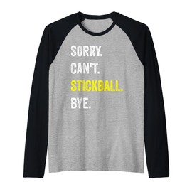 Sorry Can't Stickball Funny Hobby Raglan Baseball Tee