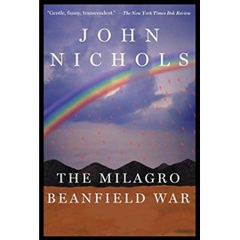 The Milagro Beanfield War: A Novel