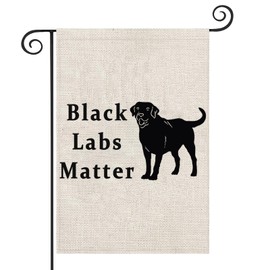 Labrador Dog Lovers Garden Flag Black Labs Matter Outdoor Flag Veterans day Mother’s Day Housewarming Christmas Gift (Black Labs Matter)