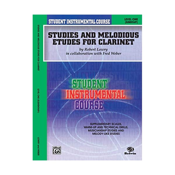 Studies and Melodious Etudes for Clarinet, Level 1 (Student Instrumental