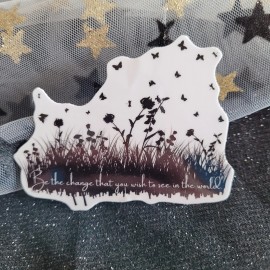 Moonlight Jade STKR046 Be the Change you Wish to see in World Flower Grass Butterfly Sticker