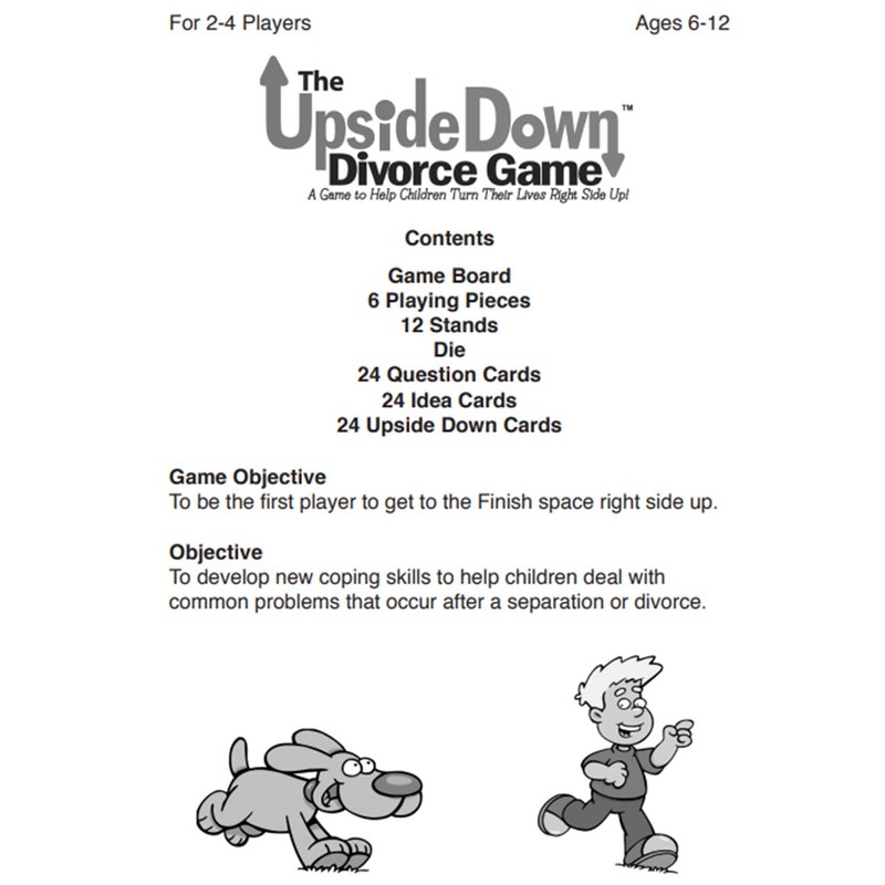 The Upside Down Divorce Game: A Game to Help Children