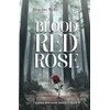 Blood Red Rose: Blood Red Rose Series - Book 1