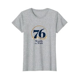 76 and Worth The Wait - Birthday Gift for Seniors T-Shirt, Women, Heather Grey